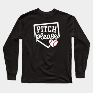 Pitch Please Baseball Player Mom Cute Funny Long Sleeve T-Shirt